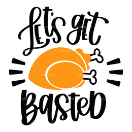 Let's Get Basted DTF Transfer