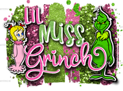 Lil Miss Grinch Paint Strokes DTF Transfer