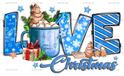 Love Christmas With Coffee Drink DTF Transfer