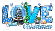 Love Christmas With Snow Globe DTF Transfer