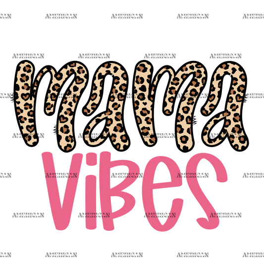 Mama Vibes DTF Transfer