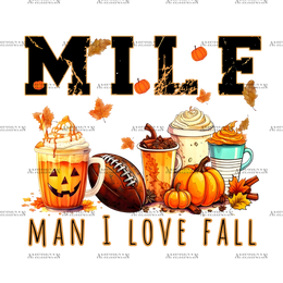 Man I Love Fall-2 DTF Transfer