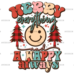 Merry Everything And A Happy Always-1 DTF Transfer