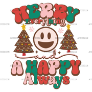 Merry Everything And A Happy Always-2 DTF Transfer