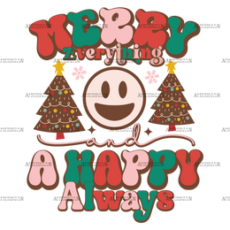 Merry Everything And A Happy Always-2 DTF Transfer