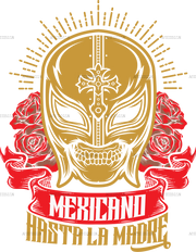 Mexicano Hasta La Madre Dtf Transfer