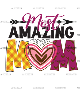 Most Amazing Mom-1 DTF Transfer