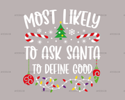 Most Likely To Ask Santa To Define Good DTF Transfer