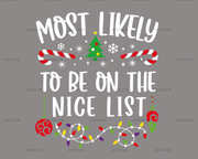 Most Likely To Be On The Nice List DTF Transfer