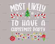 Most Likely To Have A Christmas Party DTF Transfer