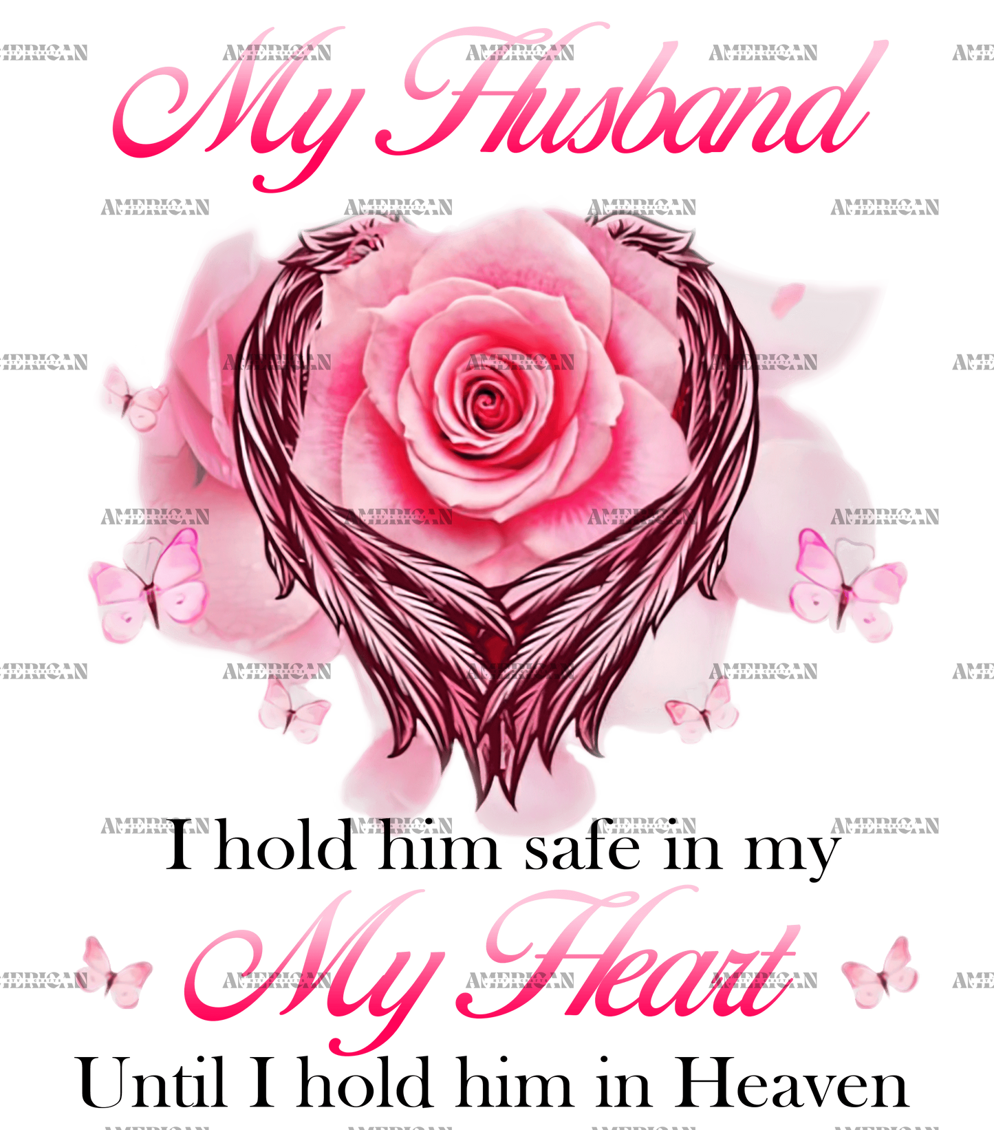 My Husband Until I Hold Him In Heaven DTF Transfer