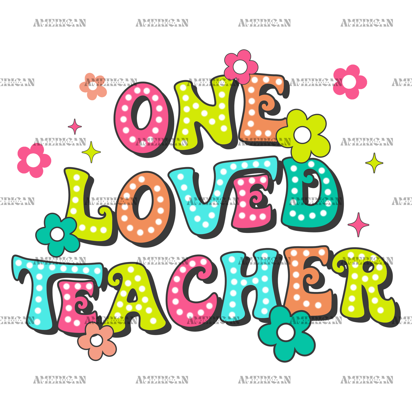 One Loved Teacher-1 DTF Transfer