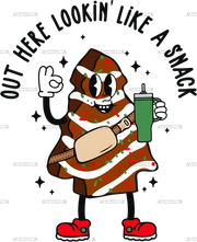 Out Here Looking Like A Snack-2 DTF Transfer