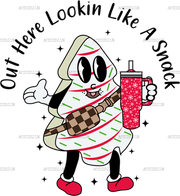 Out Here Looking Like A Snack-3 DTF Transfer