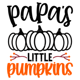 Papa's Little Pumpkins DTF Transfer