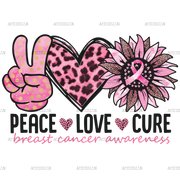 Peace Love Cure Sunflower DTF Transfer