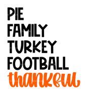 Pie Family Turkey Football Thankful DTF Transfer