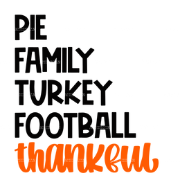 Pie Family Turkey Football Thankful DTF Transfer