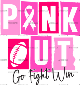 Pink Out Go Fight Win Black DTF Transfer