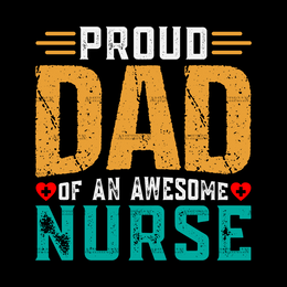 Proud Dad Of An Awesome Nurse-2 DTF Transfer