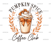 Pumpkin Spice Coffee Club DTF Transfer