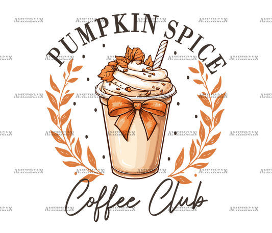 Pumpkin Spice Coffee Club DTF Transfer