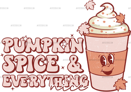 Pumpking Spice And Everything Nice-2 DTF Transfer