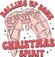 Rolling Up Some Christmas Spirit DTF Transfer