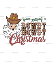Rowdy Howdy Christmas Santa DTF Transfer