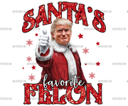 Santa's Favorite Felon-2 DTF Transfer