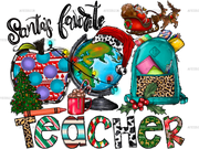 Santas Favorite Teacher DTF Transfer