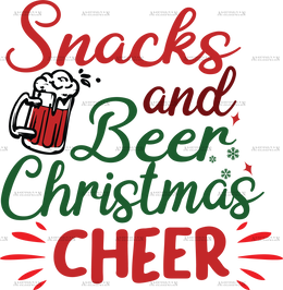 Snacks And Beer Christmas Cheer DTF Transfer