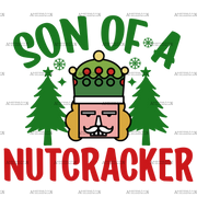 Son Of A Nutcracker-2 DTF Transfer