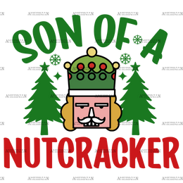 Son Of A Nutcracker-2 DTF Transfer