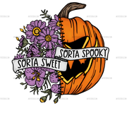 Sorta Sweet Sorta Spooky DTF Transfer