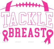 Tackle Breast Cancer White DTF Transfer