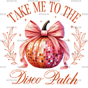 Take Me To The Disco Patch-2 DTF Transfer