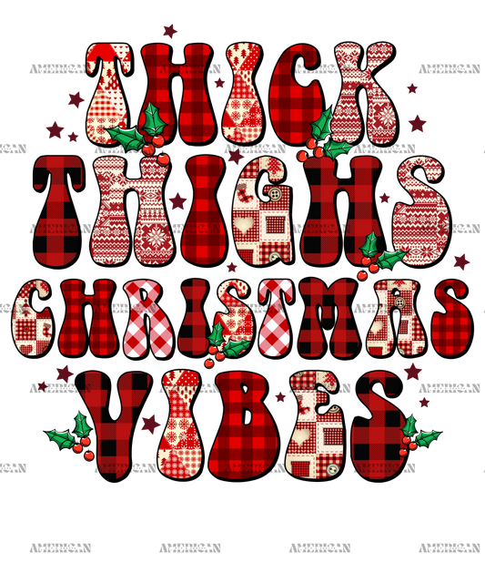Thick Thighs Christmas Vibes-4 DTF Transfer