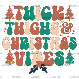 Thick Thighs Christmas Vibes-7 DTF Transfer
