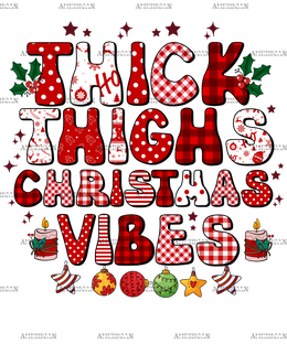 Thick Thighs Christmas Vibes-8 DTF Transfer