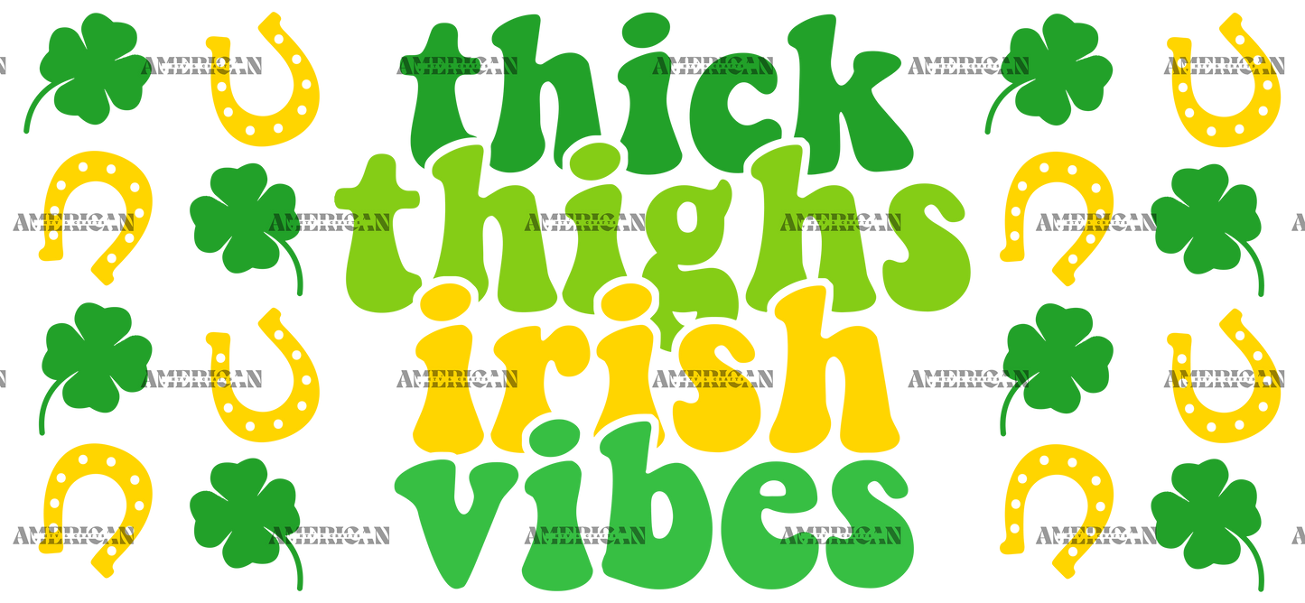 Thick Thighs Irish Vibes UV DTF Transfer