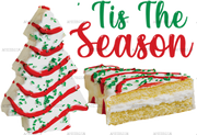 Tis The Season Christmas Tree Cake DTF Transfer