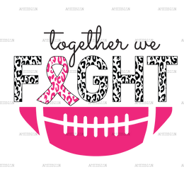 Together We Fight Pink Leopard DTF Transfer