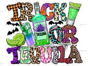 Trick Or Tequila halloween DTF Transfer