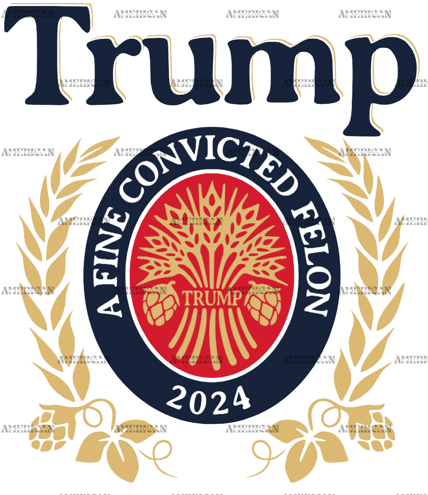 Trump A Fine Convicted Felon DTF Transfer