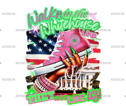 Walk In The Whitehouse Kamala DTF Transfer