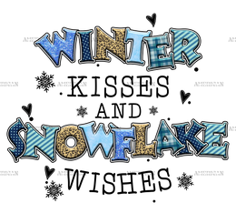 Winter Kisses And Snowflake Wishes DTF Transfer