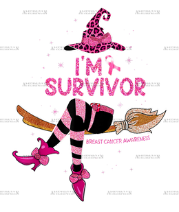 Witch Im Survivor Breast Cancer Leopard Pink Ribbon DTF Transfer
