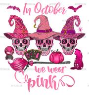 Womens In October We Wear Breast Cancer Awareness Pink Sugar Skull DTF Transfer