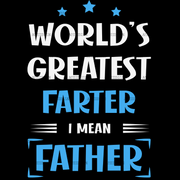 World's Greatest Farter I Mean Father DTF Transfer